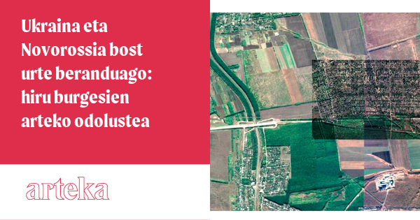 Ukraina eta Novorossia bost urte beranduago: hiru burgesien arteko ...