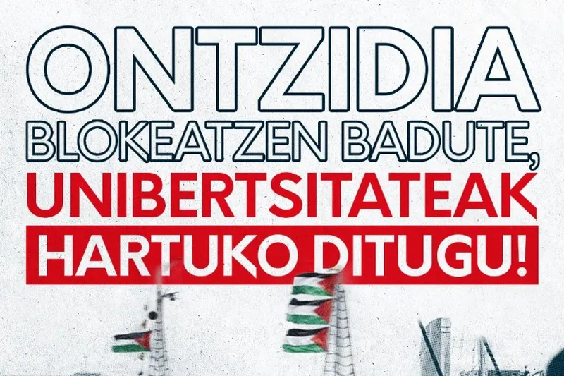 "Ontzidia blokeatzen badute, unibertsitateak hartuko ditugu"