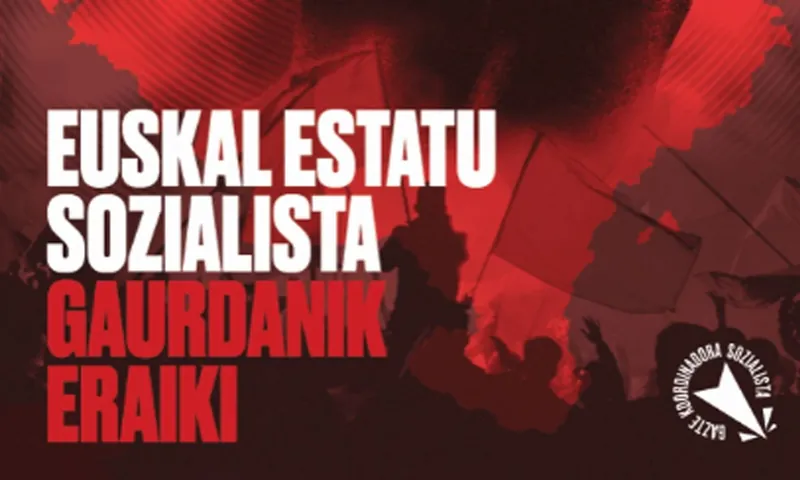 Euskal Estatu Sozialistaren eraikuntza aldarrikatu du GKS-k Aberri Egunean
