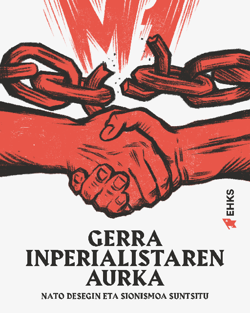 Gerra inperialistaren aurka, NATO desegin eta sionismoa suntsitu