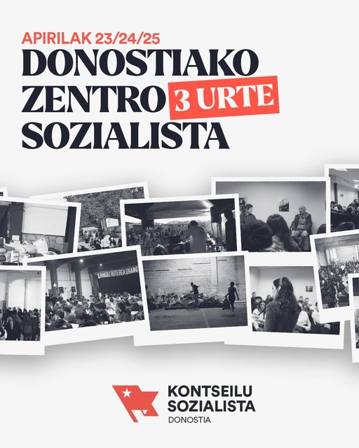 Donostiako Zentro Sozialista: 3 urte