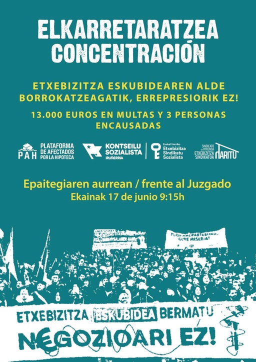 Etxebizitza eskubidearen alde borrokatzeagatik, errepresiorik ez!
