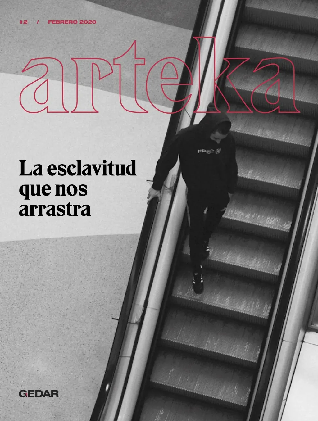La esclavitud que nos arrastra 